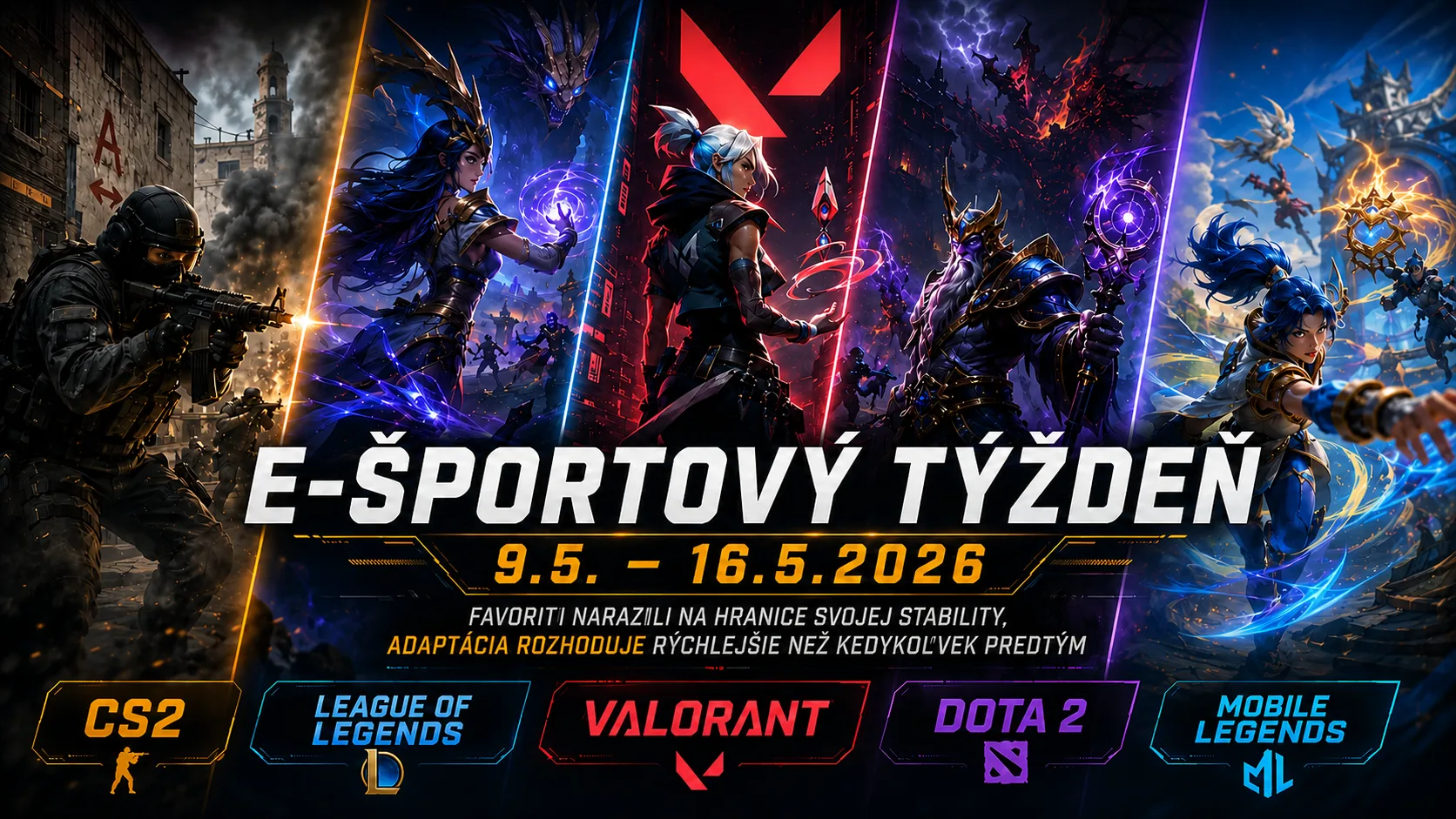 E-športový týždeň 9.5. až 16.5.2026: favoriti už nemajú pohodlie, rozhoduje reakcia na tlak