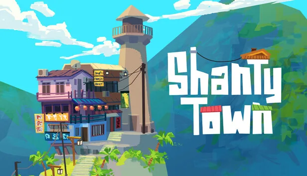 ShantyTown – Krása v chaose